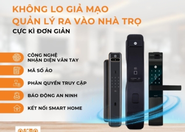KHÔNG LO GIẢ MẠO - QUẢN LÝ RA VÀO NHÀ TRỌ CỰC KÌ ĐƠN GIẢN